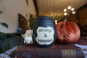 12oz "Strange & Unusual" Thumb Cup - Black Satin