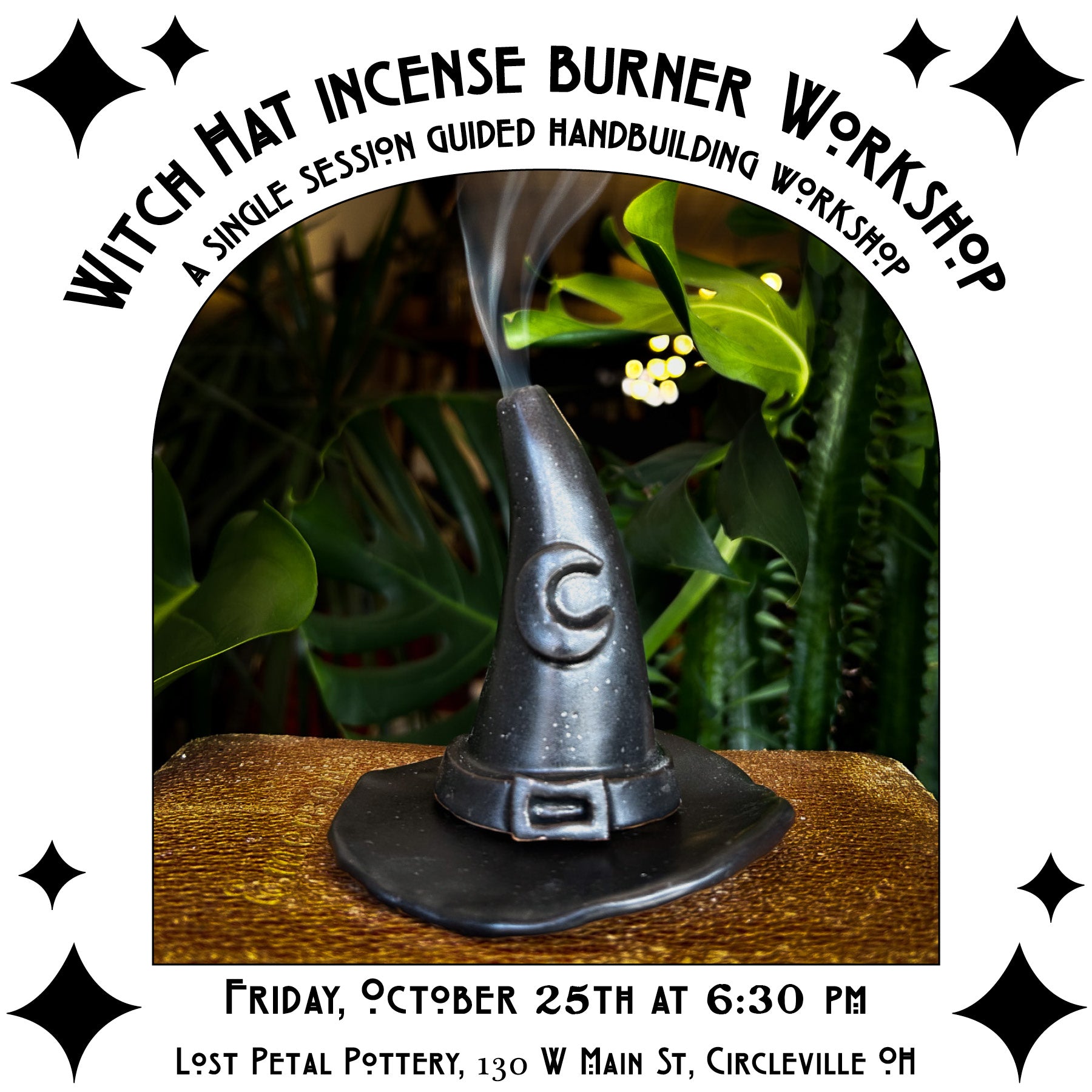 10/25 Witch's Hat Incense Burner Workshop